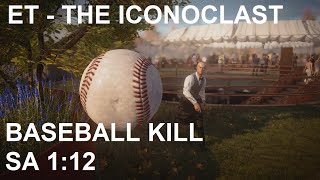 HITMAN 3 - Elusive Target - The Iconoclast - SA - 1:12 - Baseball Kill