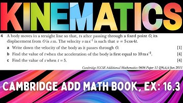 Kinematics, Cambridge Add Math Book, Exercise 16.3, Question No 4