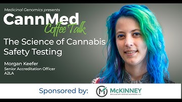 The Science of Cannabis Safety Testing with Morgan Keefer