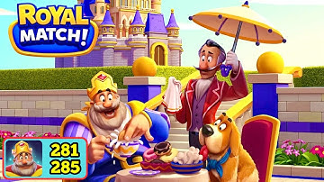 Royal Match. Level 281-285. Gameplay Walkthrough (iOS, Android) #royalmatch #gameplay