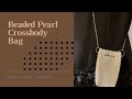 DIY Beaded Pearl Bag Crossbody Bag