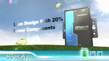 NPort A, Moxa Serial to device server, Greener, easier, low consumption