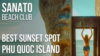 Sunset Sanato Beach Club - Best Sunset Destination on Phu Quoc Island - www.phuquoc.createtravel.tv screenshot 2