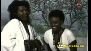 yodit tsegaya & abebech derara wey feker