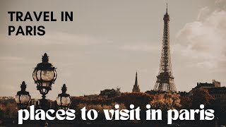 Paris Tourist Places || Paris Tour Guide || Paris France Travel Tips