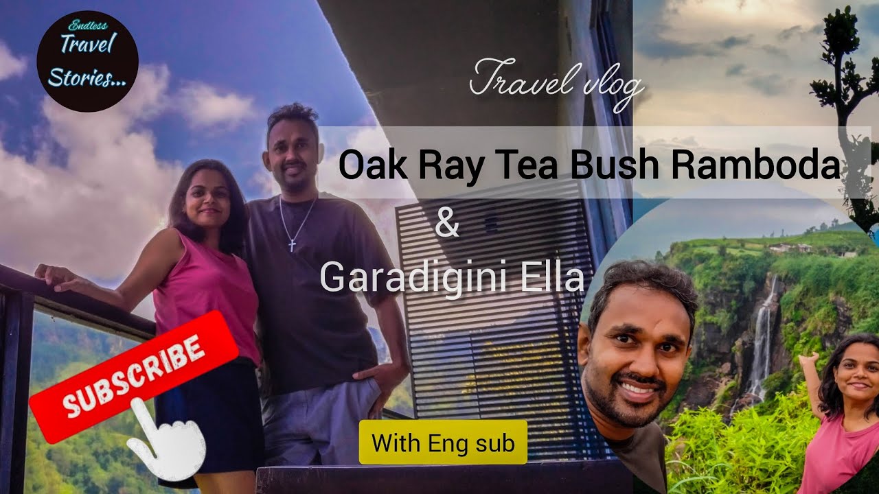 Travel Stories 25 - Oak Ray Tea Bush Hotel Ramboda, Garadigini Ella 