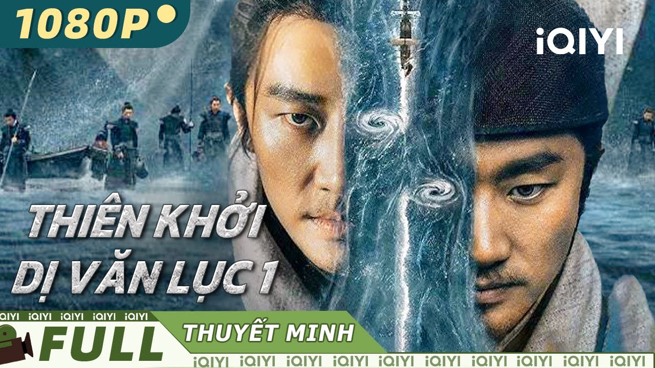【Thuyết Minh】THIÊN KHỞI DỊ VĂN LỤC 1 | Dịch bệnh... hay lòng người đen tối? | iQIYI Movie Vietnam