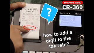 CR360 Tutorial - How to add a third tax digit