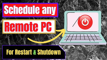 How to Schedule Remote PC For Restart and Shutdown | Shutdown Remote PC in Windows 10 |