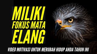 Motivasi Fokus Pada Tujuan | Rubah Kehidupan Anda Dengan Belajar Fokus