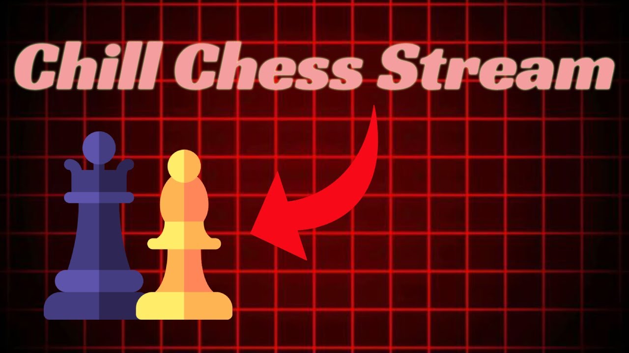 Chill Sunday Chess Live Stream - YouTube