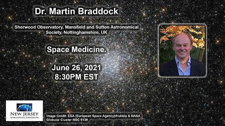 NJAA Tonight - "Dr. Martin Braddock - Space Medici...