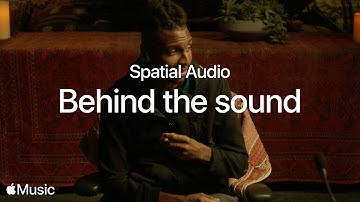 Behind the Sound with Masego | Spatial Audio on Apple Music
