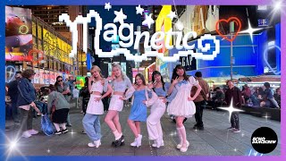 [4k] [KPOP IN PUBLIC NYC | ONE TAKE] 'ILLIT (아일릿) - Magnetic' Dance Cover by Echo Dance Crew