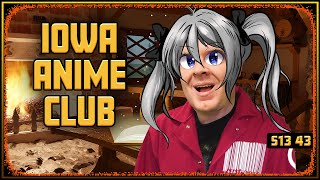Iowa Anime Club - Drama Time