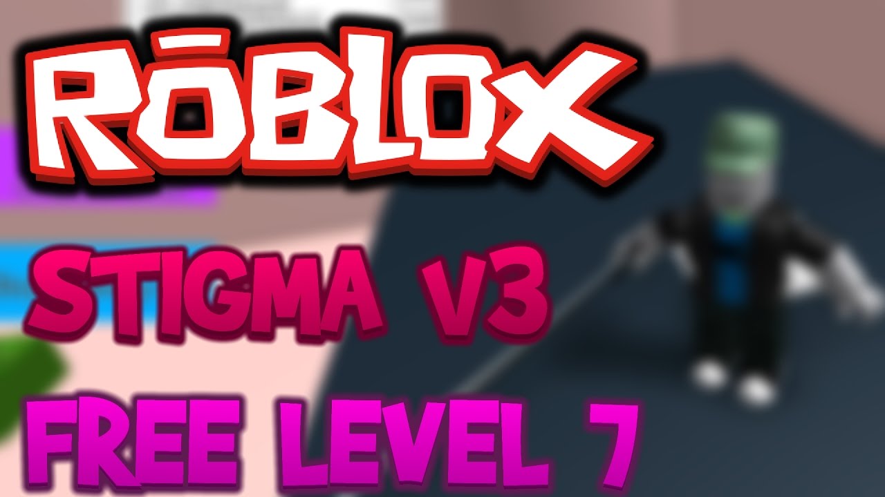 Roblox Level 7 Dll Exploit Stigma V3 - stigma v3 roblox hack download