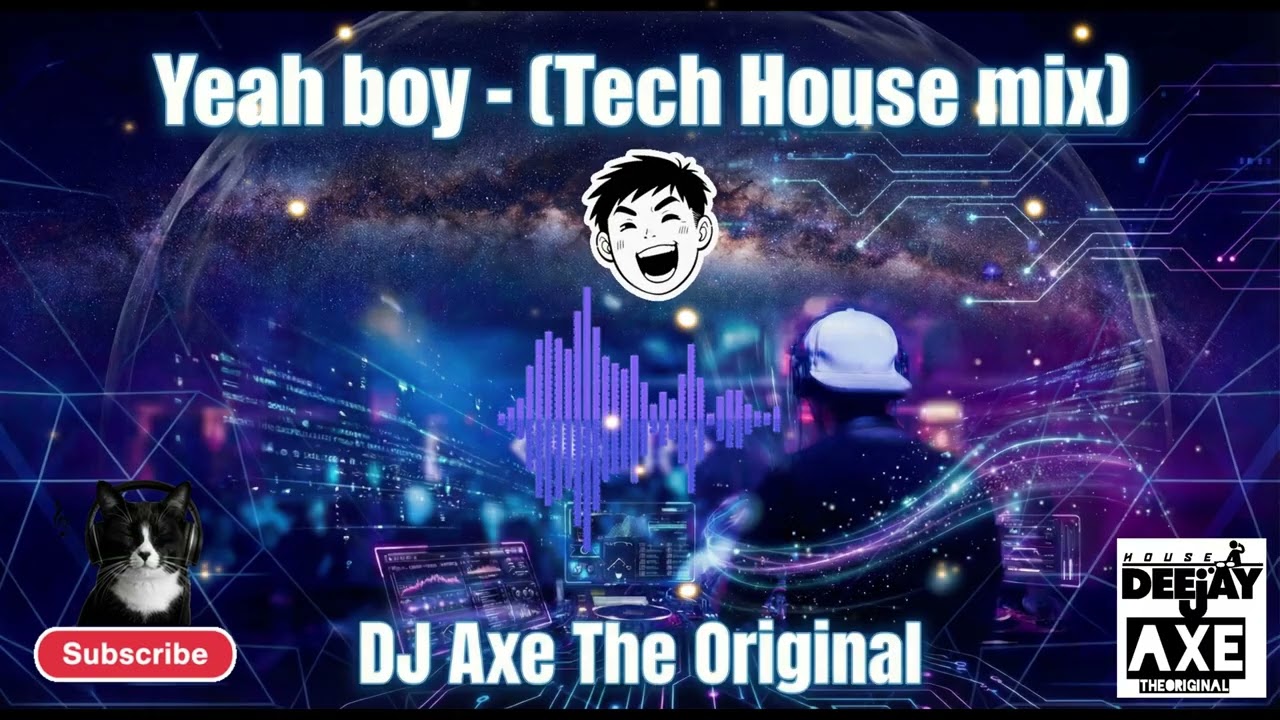 Yeah Boy - Tech House mix