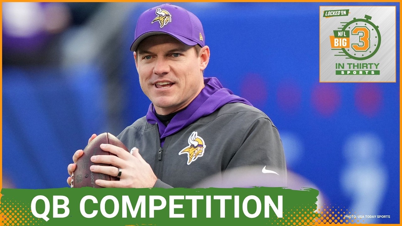Vikings QB BATTLE HEATS UP Before Camp | The Big 3 in 30 NFL Vikings QB BATTLE HEATS UP Before Camp | The Big 3 in 30 NFL