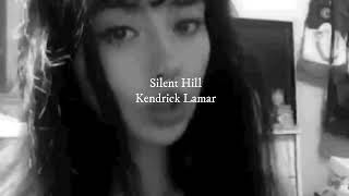 ☀️ daycore ☀️ Silent Hill {Kendrick Lamar ft. Kodak Black} (slowed)