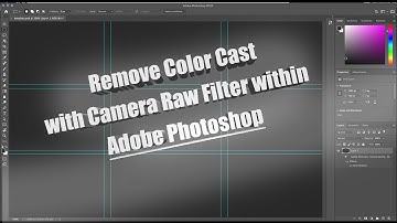 HowTo: Remove color cast and fix white balance using the Camera Raw Filter in Adobe Photoshop