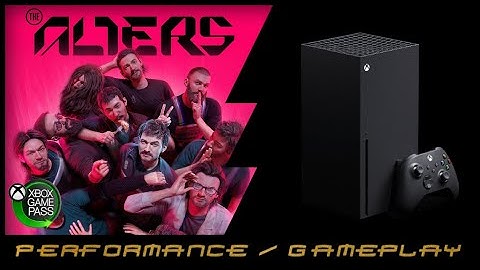 The Alters | Xbox Series X | Performance / Gameplay / review