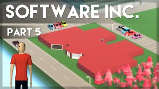 Software Inc. Season 2 #5 - RAGING SO HARD (Alpha 6 W/Seniac)
