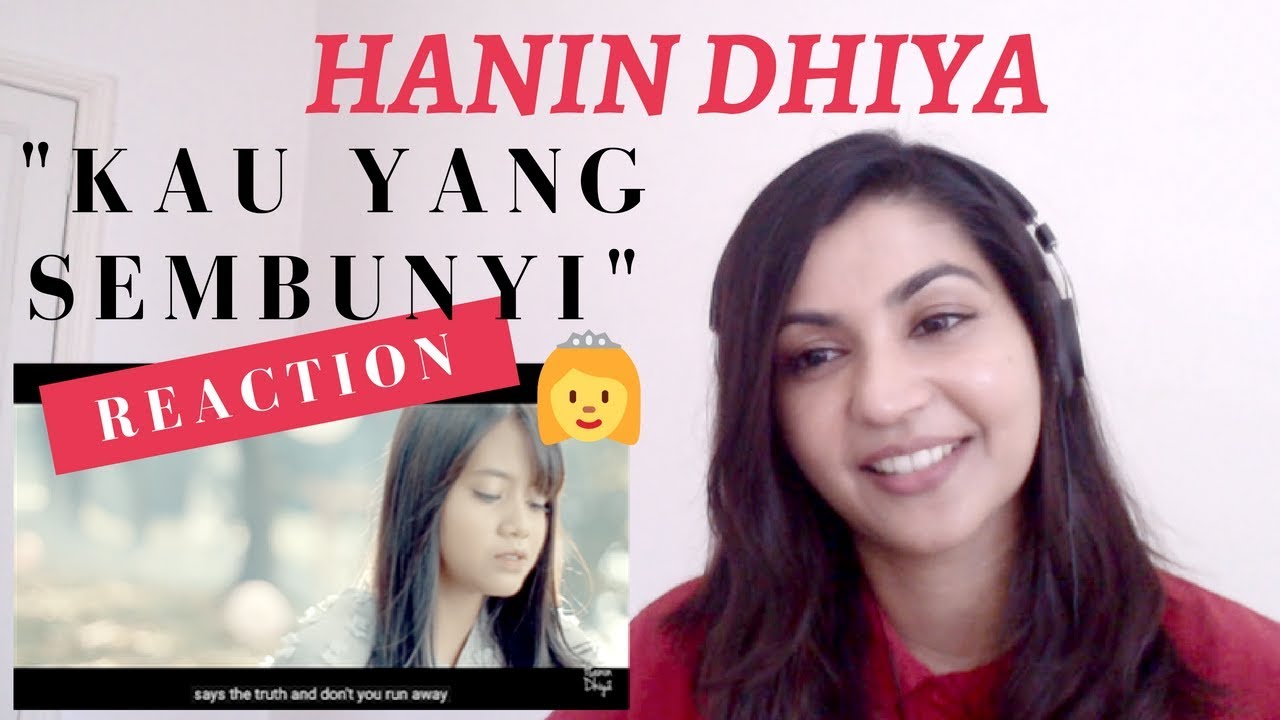 Kau Yang Sembunyi - Hanin Dhiya (Official Video)-- Reaction Video