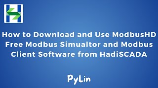 How to Download and Use ModbusHD Free Modbus Simualtor and Modbus Client Software from HadiSCADA |