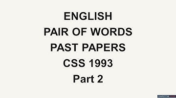 English Pair of Words || Past Papers || CSS 1993 Part 2