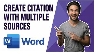How To Create A Citation With Multiple Sources In Microsoft Word (Easy Guide)