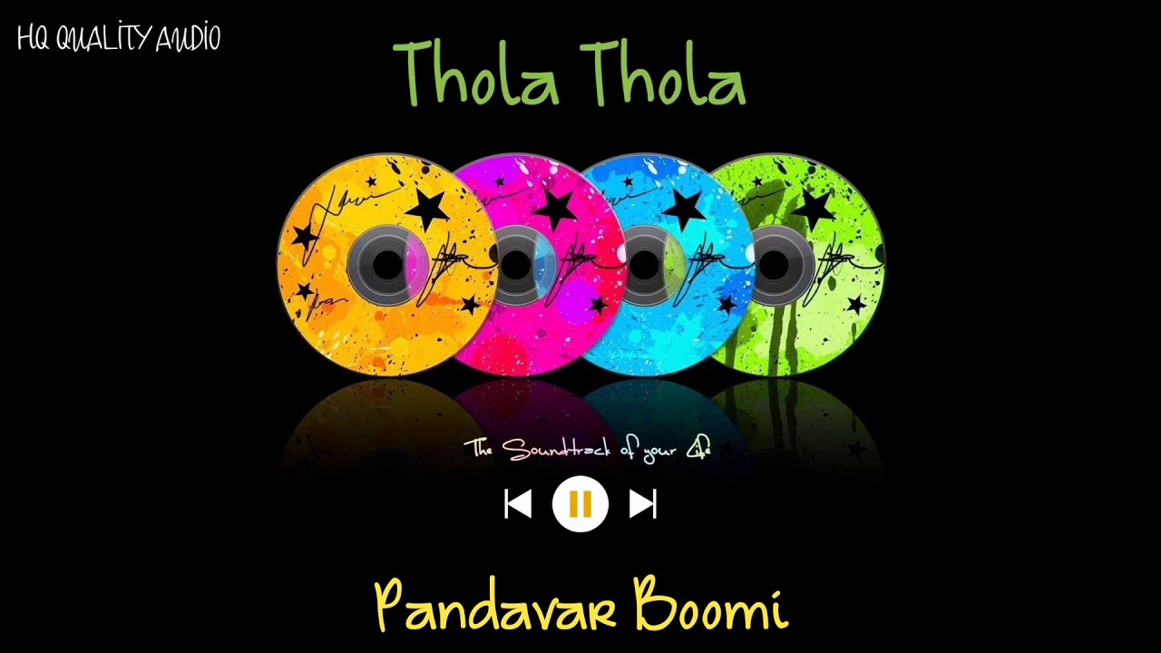 Thola Thola  Pandavar Boomi  High Quality Audio 