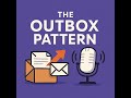 The Outbox Pattern - with Tomek Masternak and Szymon Pobiega