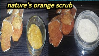 nature's orange scrub | orange scrubs |for dry dull skin |100% natural glow