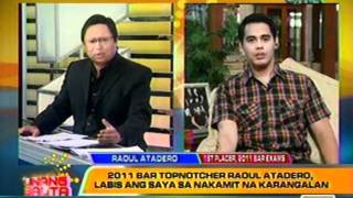 UB: Panayam kay 2011 Bar exams 1st placer Raoul Atadero (030112)