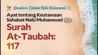 Ayat tentang Keutamaan Sahabat Nabi: Surah At-Taubah 117