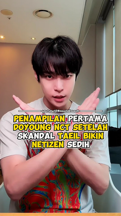Penampilan pertama Doyoung NCT setelah Skandal Taeil bikin netizen sedih #kpop #shorts