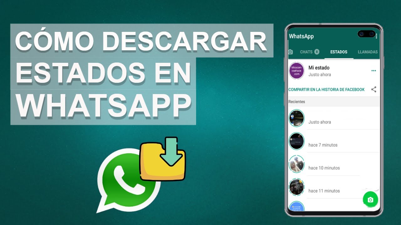 Cómo Descargar Estados De Whatsapp Sin Otra AplicaciÓn Youtube