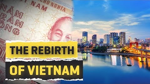 Vietnam among top the article wrote that nhan dan năm 2024