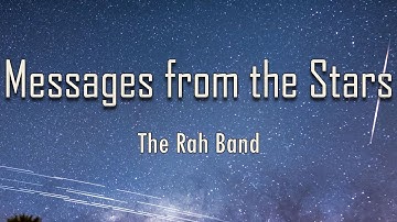 The Rah Band - Messages from the Stars (Lyrics) | fantastic lyrics