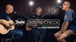 Descendents go Acoustic! | Taylor Guitars Soundcheck