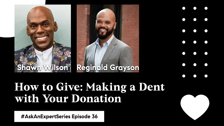 How to Give: Making a Dent with Your Donation