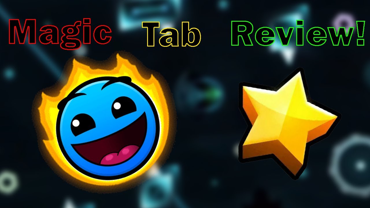 DOPE LEVELS! - Magic Tab Review! | Geometry Dash!