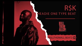 Headie One Type Beat - "R$K" | Drake & Quavo Type Beat | Free Flute UK Drill Instrumental 2022