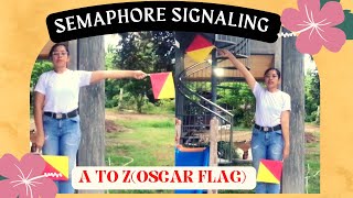 OSCAR FLAG SEMAPHORE SIGNALING A TO Z | SHYY DIARIES