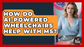 How Do AI-powered Wheelchairs Help With MS? - MS Support Network