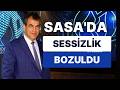 SASA YÖNETİMİNİN SON DAKİKA AÇIKLAMASI, YATIRIMCIDA BÜYÜK YANKI UYANDIRDI🚨YETKİLİ, SEBEBİNİ SÖYLEDİ🚨
