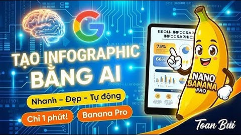Tạo Infographic Đẹp Trong 30 Giây với Banana AI (Dễ Không Tưởng!) | Toan Bui