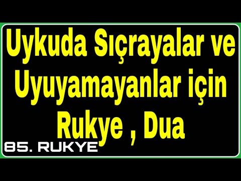 Uyuyamayan Bebege Okunacak Dua,Uykuda Sıçrayanlar İçin Rukye