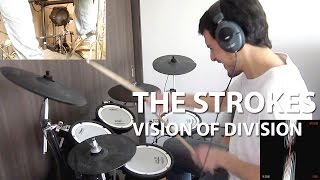 The Strokes - Vision of Division Drum Cover (HD)