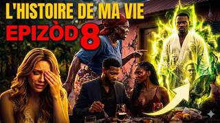 L'histoire De Ma Vie: Ep.  8 /Drama Mini Series/ ASefi Amizman / Feyton Ayisyen  /Pagelo Reports